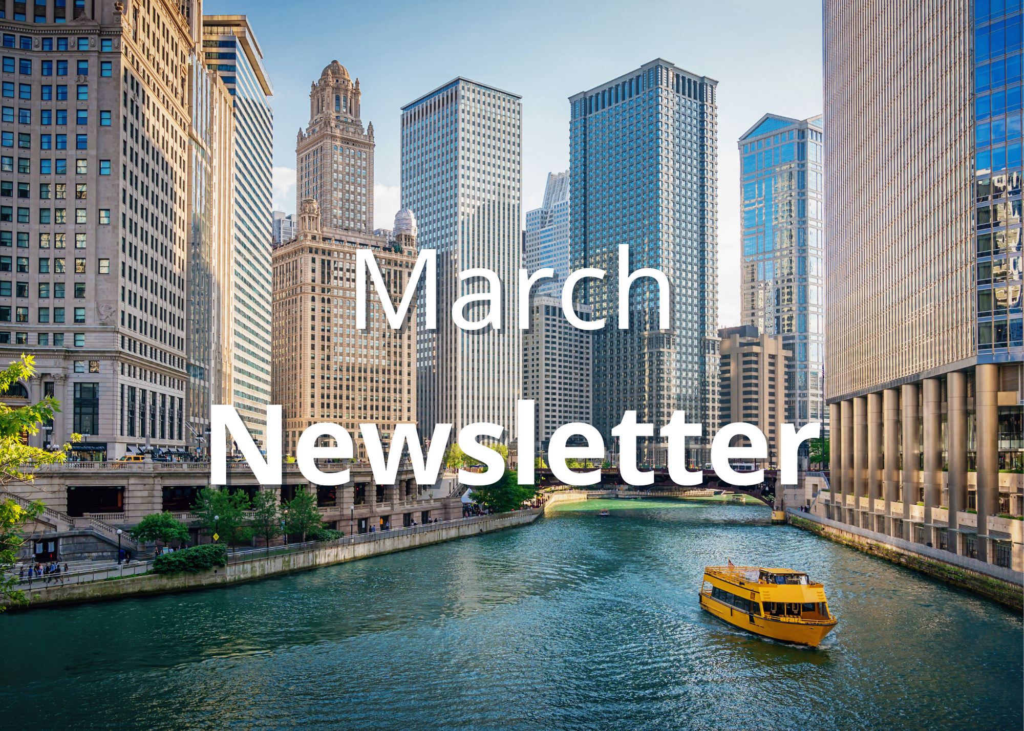 chicago downtown march newsletter